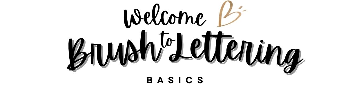 Brush Lettering Basics Class
